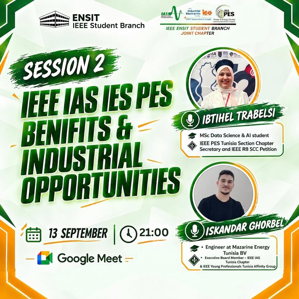 Session 2: IEEE IAS IES PES Benefits and Industrial Opportunities